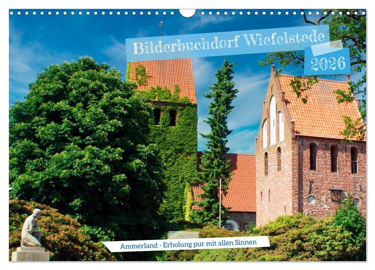 Produktbild: Bilderbuchdorf Wiefelstede (Wandkalender 2026 DIN A3 quer), CALVENDO Monatskalender