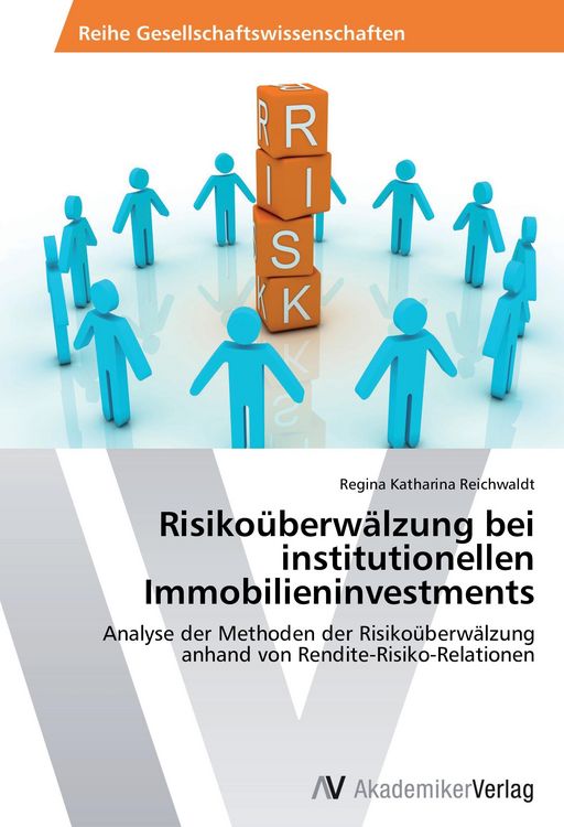 Produktbild: Risiko&uuml;berw&auml;lzung bei institutionellen Immobilieninvestments