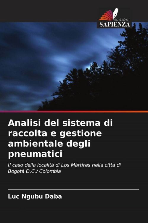 Produktbild: Analisi del sistema di raccolta e gestione ambientale degli pneumatici