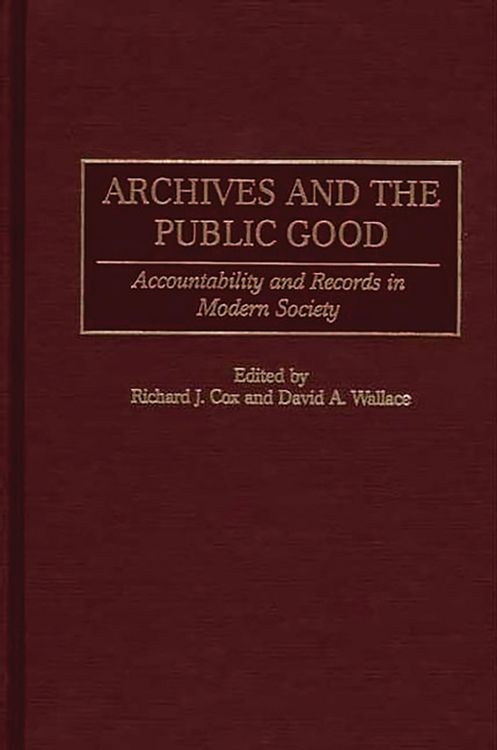 Produktbild: Archives and the Public Good