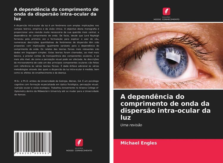Produktbild: A depend&ecirc;ncia do comprimento de onda da dispers&atilde;o intra-ocular da luz