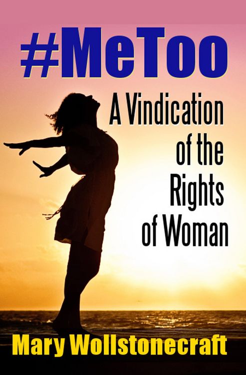 Produktbild: #MeToo: A Vindication of the Rights of Woman