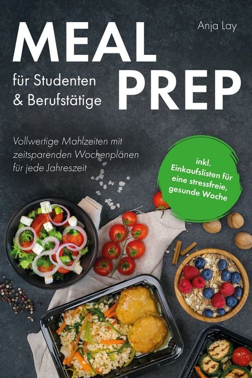 Produktbild: Meal Prep f&uuml;r Studenten & Berufst&auml;tige