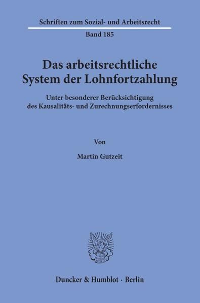 Produktbild: Das arbeitsrechtliche System der Lohnfortzahlung.