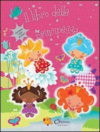 Produktbild: Il libro delle principesse. Con adesivi