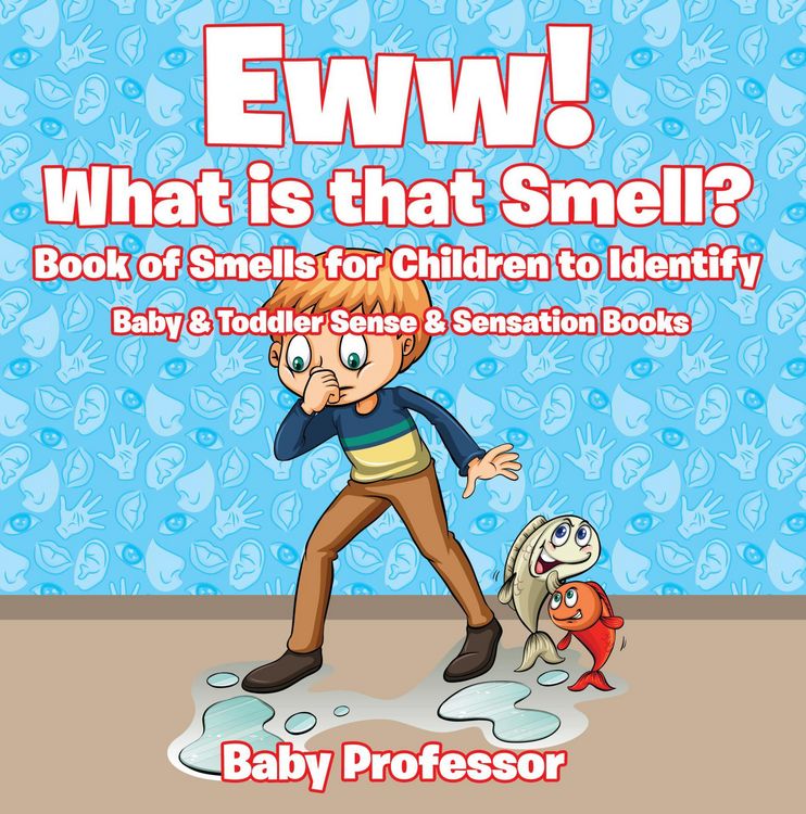 Produktbild: Eww! What is that Smell? Book of Smells for Children to Identify - Baby & Toddler Sense & Sensation Books