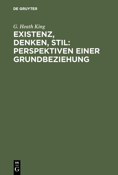 Produktbild: Existenz, Denken, Stil: Perspektiven einer Grundbeziehung