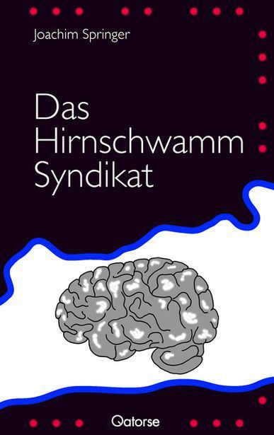Produktbild: Das Hirnschwamm Syndikat