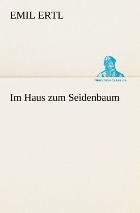 Produktbild: Im Haus zum Seidenbaum