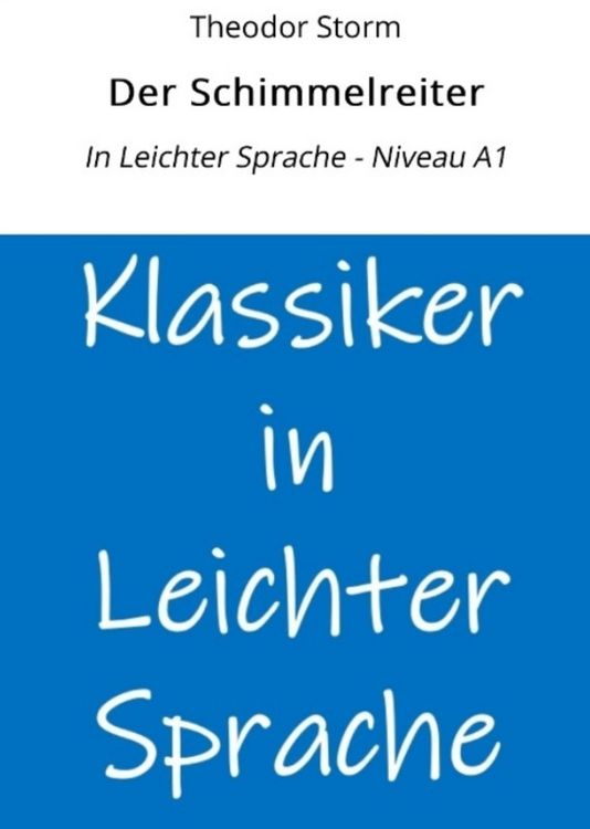 Produktbild: Der Schimmelreiter: In Leichter Sprache - Niveau A1