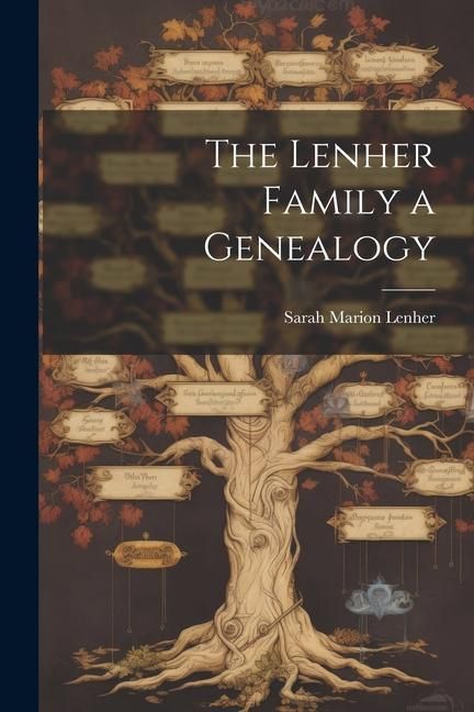 Produktbild: The Lenher Family a Genealogy