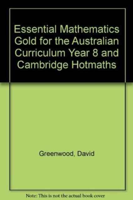 Produktbild: Essential Mathematics Gold for the Australian Curriculum Year 8 and Cambridge Hotmaths