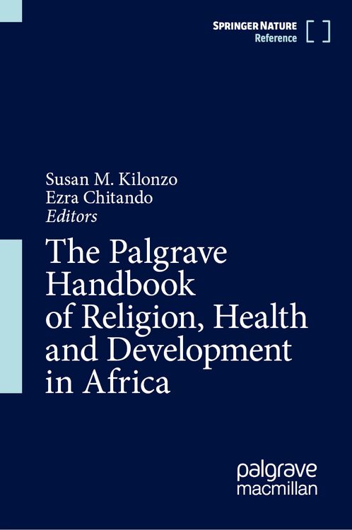 Produktbild: The Palgrave Handbook of Religion, Health and Development in Africa
