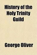Produktbild: History of the Holy Trinity Guild