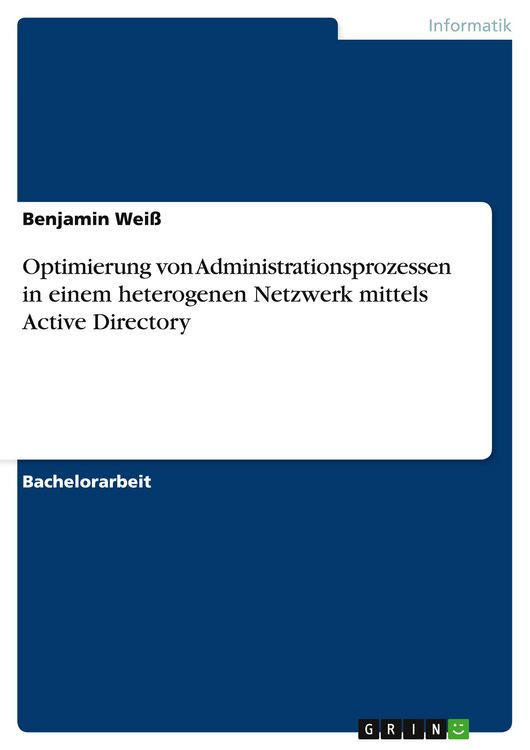 Produktbild: Optimierung von Administrationsprozessen in einem heterogenen Netzwerk mittels Active Directory