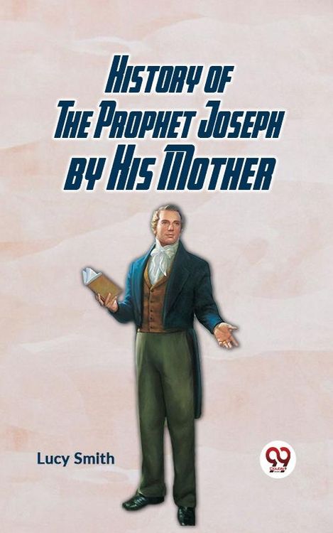 Produktbild: History of the Prophet Joseph by His Mother
