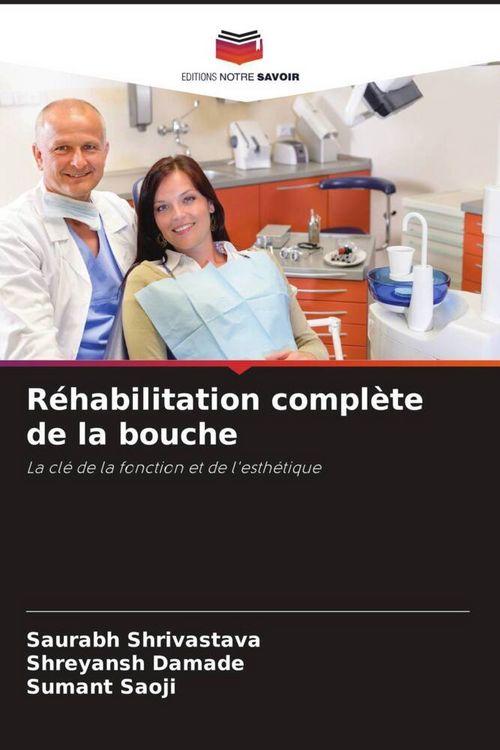 Produktbild: R&eacute;habilitation compl&egrave;te de la bouche