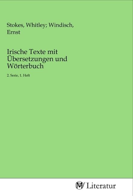 Produktbild: Irische Texte mit &Uuml;bersetzungen und W&ouml;rterbuch