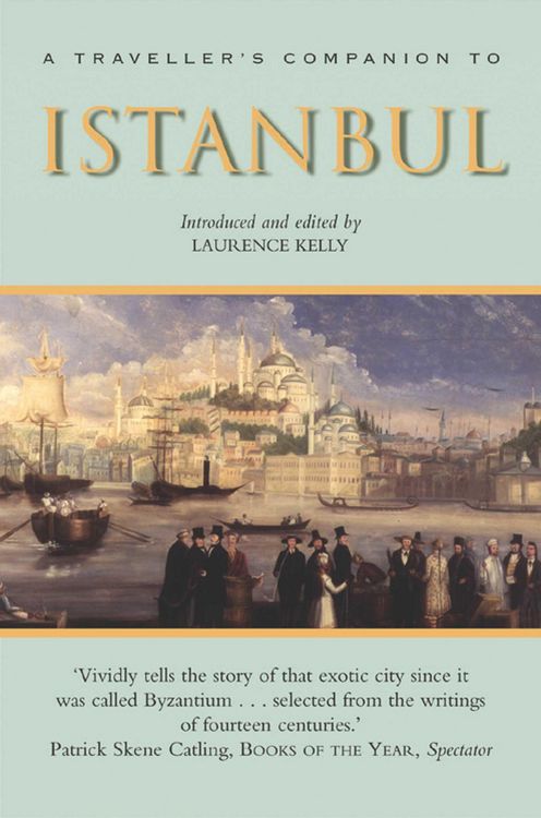 Produktbild: Kelly, L: Traveller's Companion to Istanbul