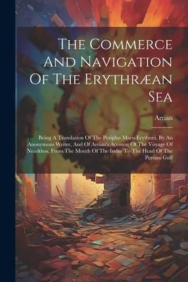 Produktbild: The Commerce And Navigation Of The Erythr&aelig;an Sea