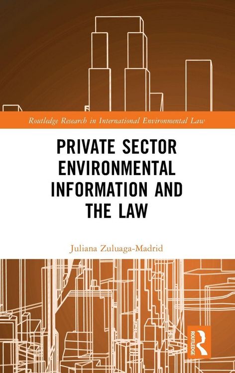 Produktbild: Private Sector Environmental Information and the Law