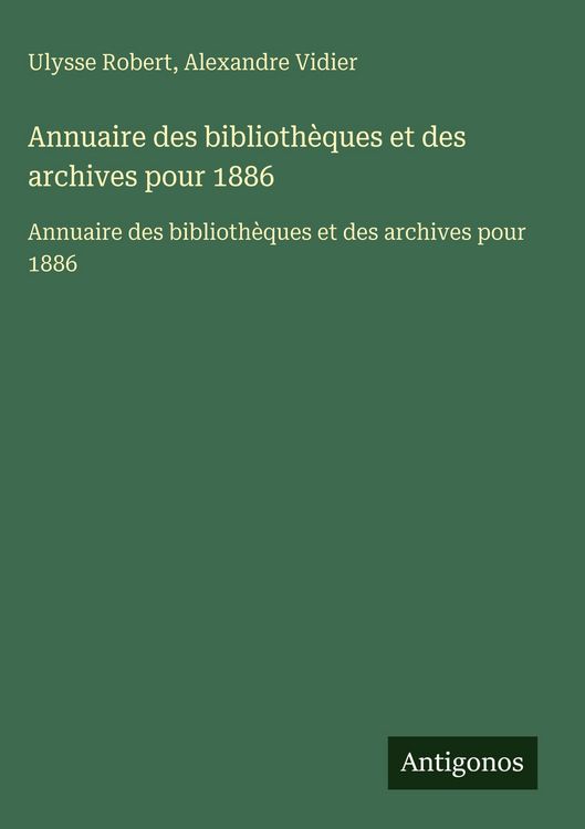 Produktbild: Annuaire des biblioth&egrave;ques et des archives pour 1886