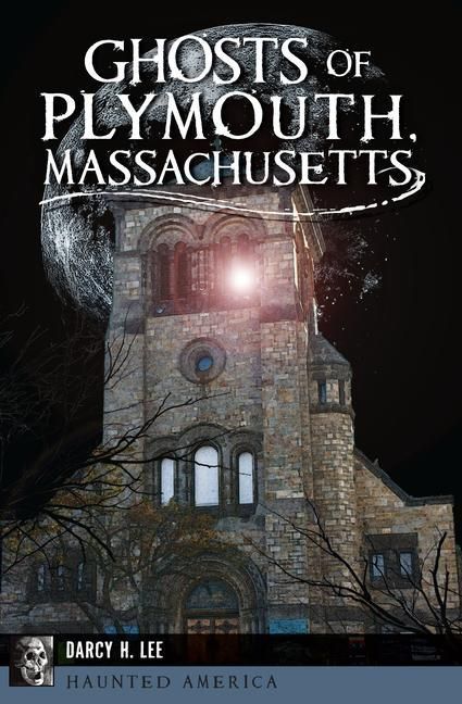 Produktbild: Ghosts of Plymouth, Massachusetts
