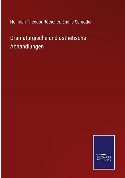 Produktbild: Dramaturgische und &auml;sthetische Abhandlungen