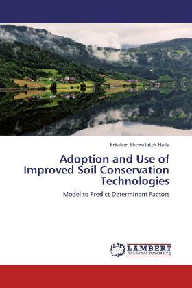 Produktbild: Hailu, B: Adoption and Use of Improved Soil Conservation Tec