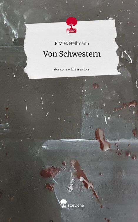 Produktbild: Von Schwestern. Life is a Story - story.one
