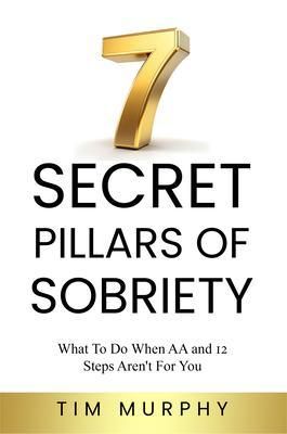 Produktbild: 7 Secret Pillars Of Sobriety