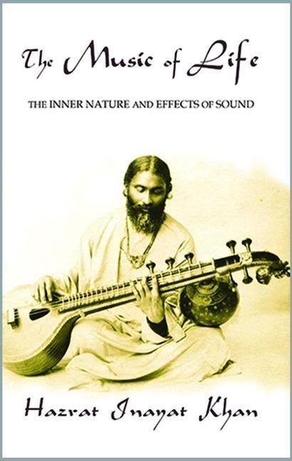 Produktbild: The Music of Life (Omega Uniform Edition of the Teachings of Hazrat Inayat Khan)