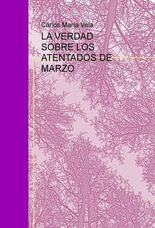 Produktbild: La verdad sobre los atentados de marzo