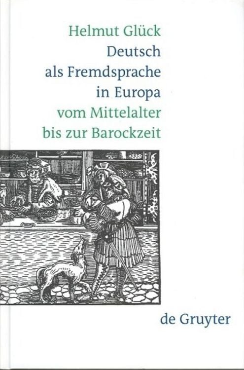 Produktbild: Deutsch als Fremdsprache in Europa vom Mittelalter bis zur Barockzeit