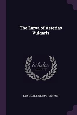 Produktbild: The Larva of Asterias Vulgaris
