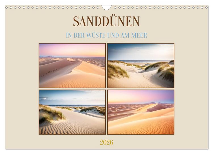Produktbild: Sandd&uuml;nen In der W&uuml;ste und am Meer (Wandkalender 2026 DIN A3 quer), CALVENDO Monatskalender