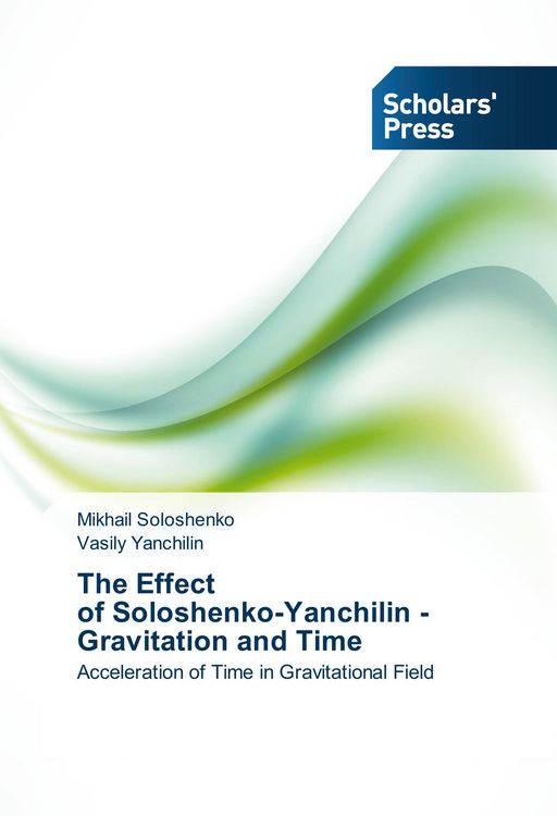Produktbild: The Effect of Soloshenko-Yanchilin - Gravitation and Time