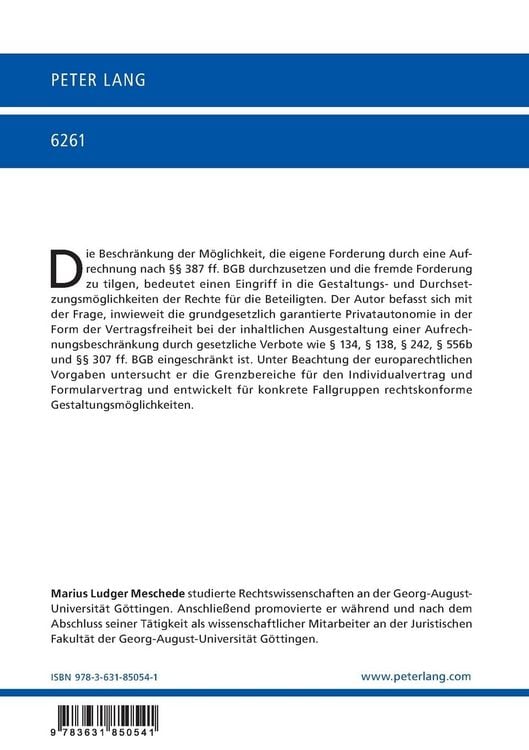 Produktbild: Rechtsgesch&auml;ftliche Ausschluss- und Begrenzungsm&ouml;glichkeiten der Aufrechnung und deren Grenzen