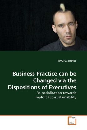 Produktbild: X. Hrotko, T: Business Practice can be Changed via the Dispo