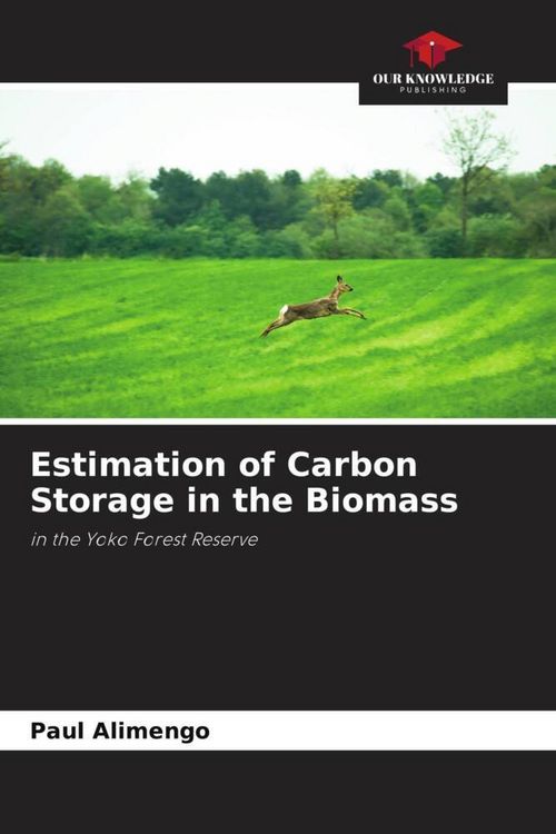 Produktbild: Estimation of Carbon Storage in the Biomass