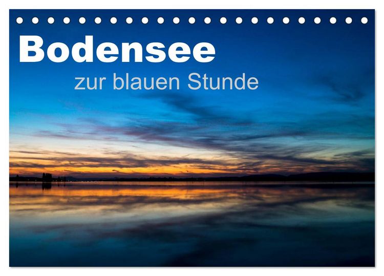 Produktbild: Bodensee zur blauen Stunde (Tischkalender 2026 DIN A5 quer), CALVENDO Monatskalender