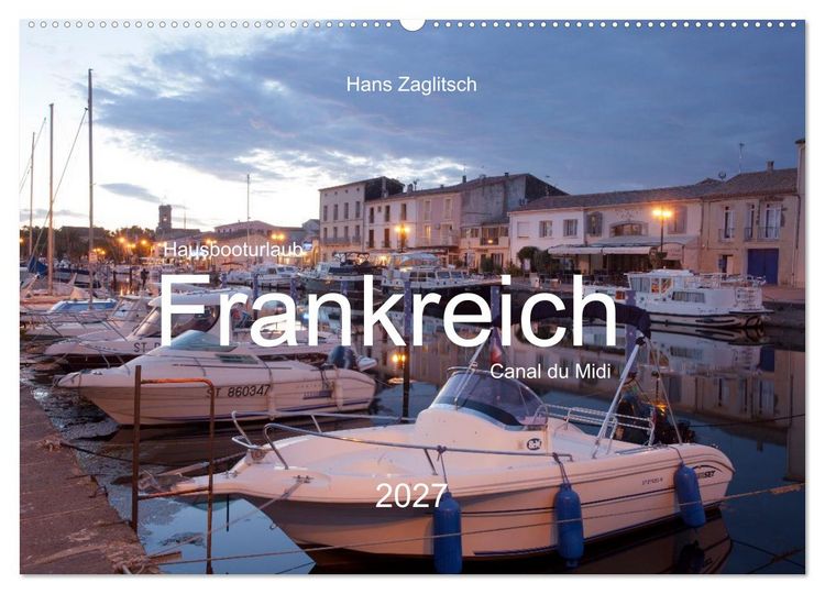 Produktbild: Hausbooturlaub Frankreich - Canal du Midi (Wandkalender 2027 DIN A2 quer), CALVENDO Monatskalender