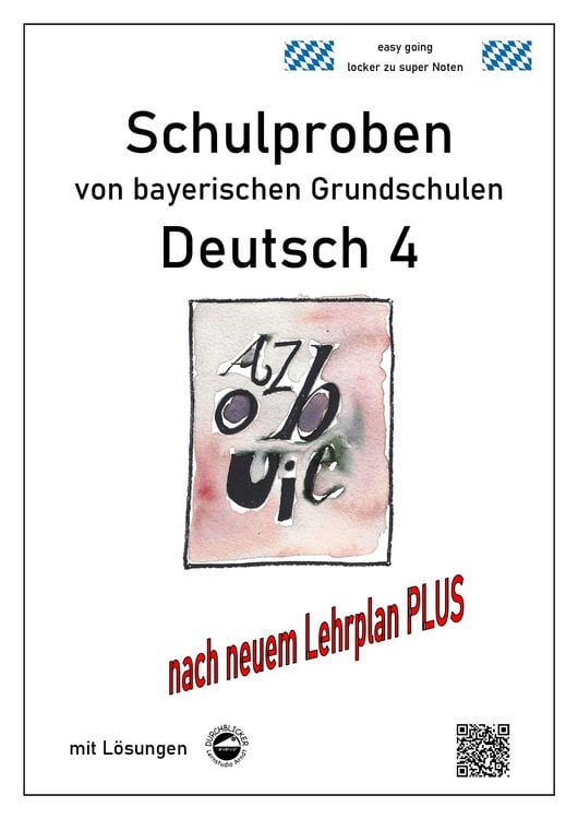 Produktbild: Schulproben von bayerischen Grundschulen - Deutsch 4 mit ausf&uuml;hrlichen L&ouml;sungen nach Lehrplan PLUS