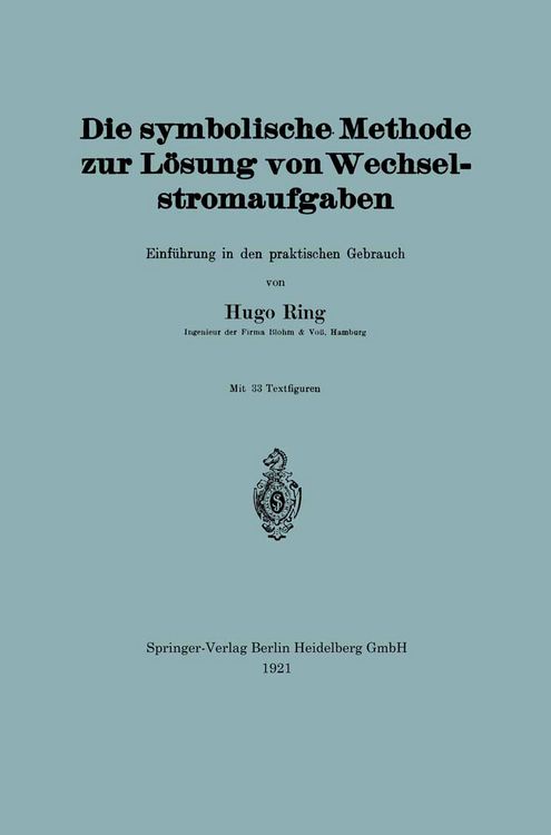 Produktbild: Die symbolische Methode zur L&ouml;sung von Wechselstromaufgaben