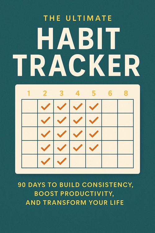 Produktbild: The Ultimate Habit Tracker: 90 Days to Build Consistency, Boost Productivity, and Transform Your Life