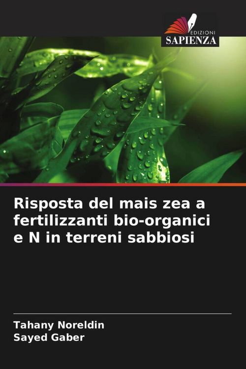 Produktbild: Risposta del mais zea a fertilizzanti bio-organici e N in terreni sabbiosi