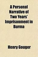 Produktbild: A Personal Narrative of Two Years' Imprisonment in Burma