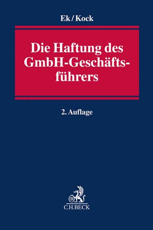 Produktbild: Die Haftung des GmbH-Gesch&auml;ftsf&uuml;hrers