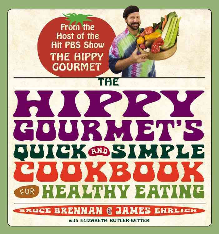 Produktbild: The Hippy Gourmet's Quick and Simple Cookbook for Healthy Eating