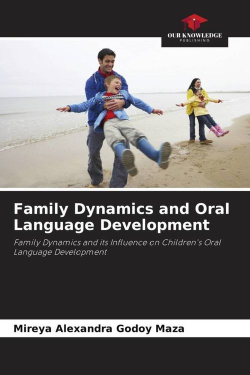 Produktbild: Family Dynamics and Oral Language Development